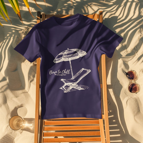 Born to Chill Tee – Summer Drop